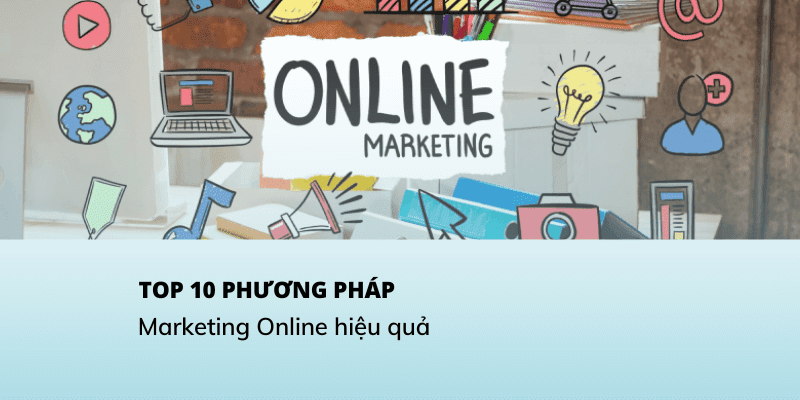 Phương pháp marketing online hiệu quả