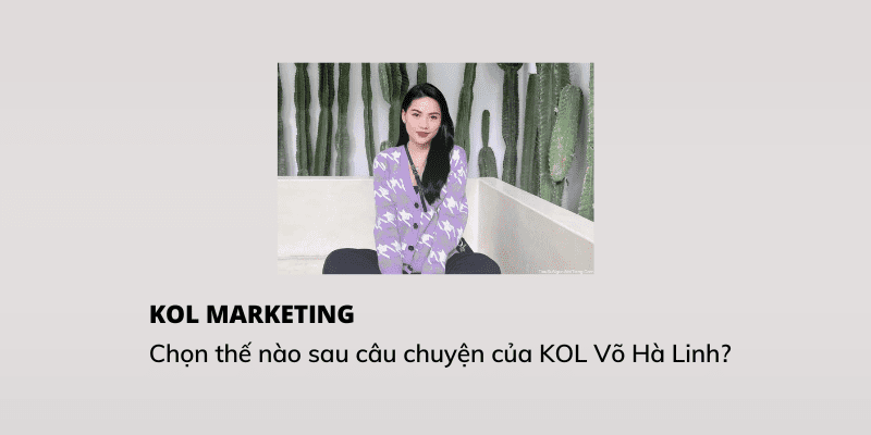 KOL marketing và chiến lược chọn KOL phù hợp theo nguyên tắc 3R