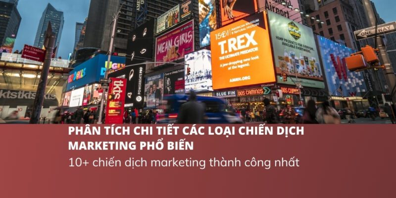 cac-loai-chien-dich-marketing-0